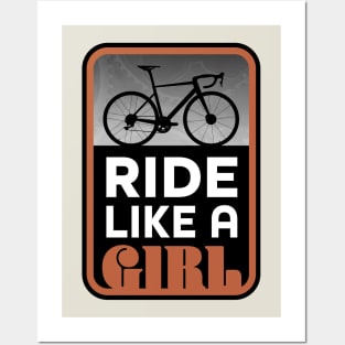 Ride Your Bike Like a Roadie Girl Posters and Art